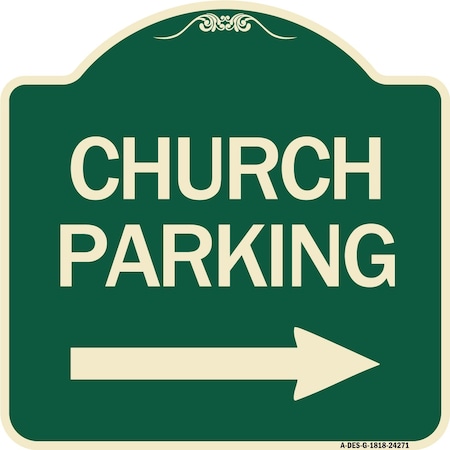 Church Parking With Right Arrow Heavy-Gauge Aluminum Architectural Sign